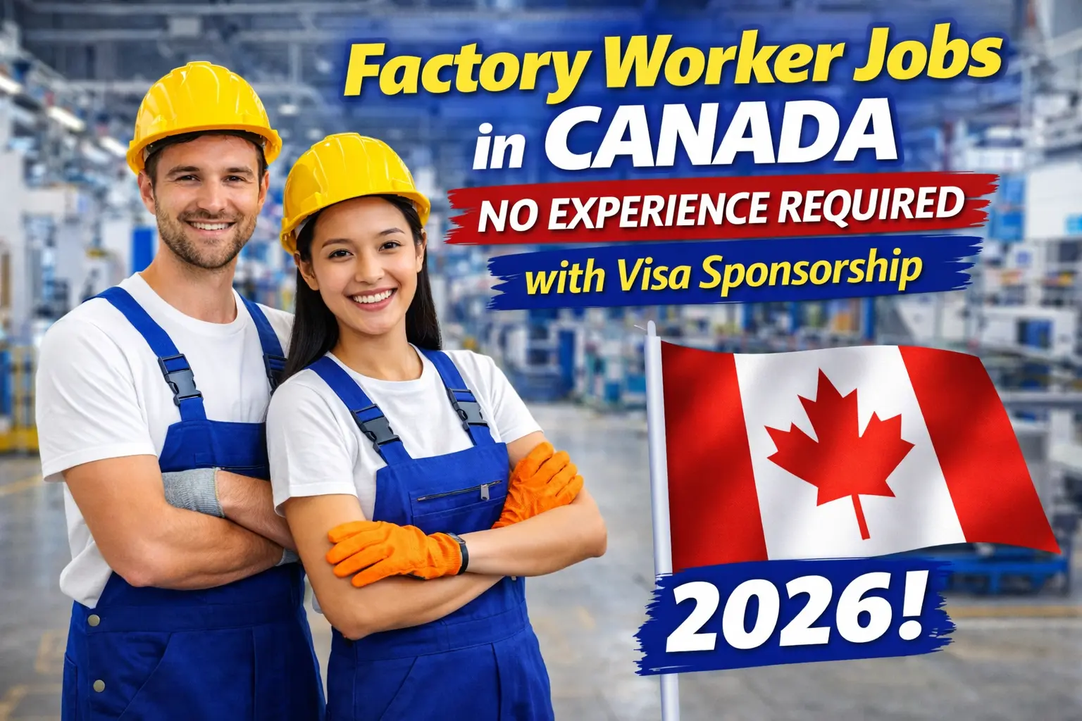 Factory Worker Jobs in Canada with Visa Sponsorship